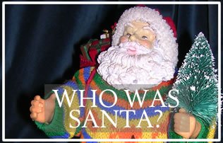 Who Was Santa?